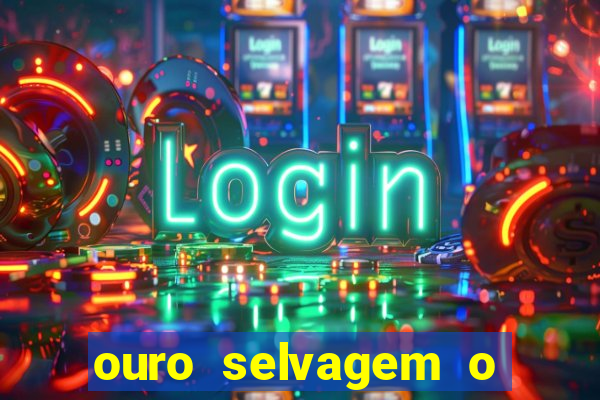 ouro selvagem o que aconteceu na vida real